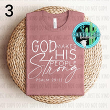 Load image into Gallery viewer, GOD MAKES HIS PEOPLE STRONG