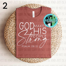 Load image into Gallery viewer, GOD MAKES HIS PEOPLE STRONG
