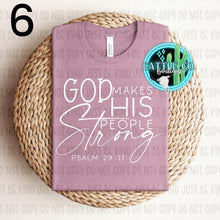 Load image into Gallery viewer, GOD MAKES HIS PEOPLE STRONG
